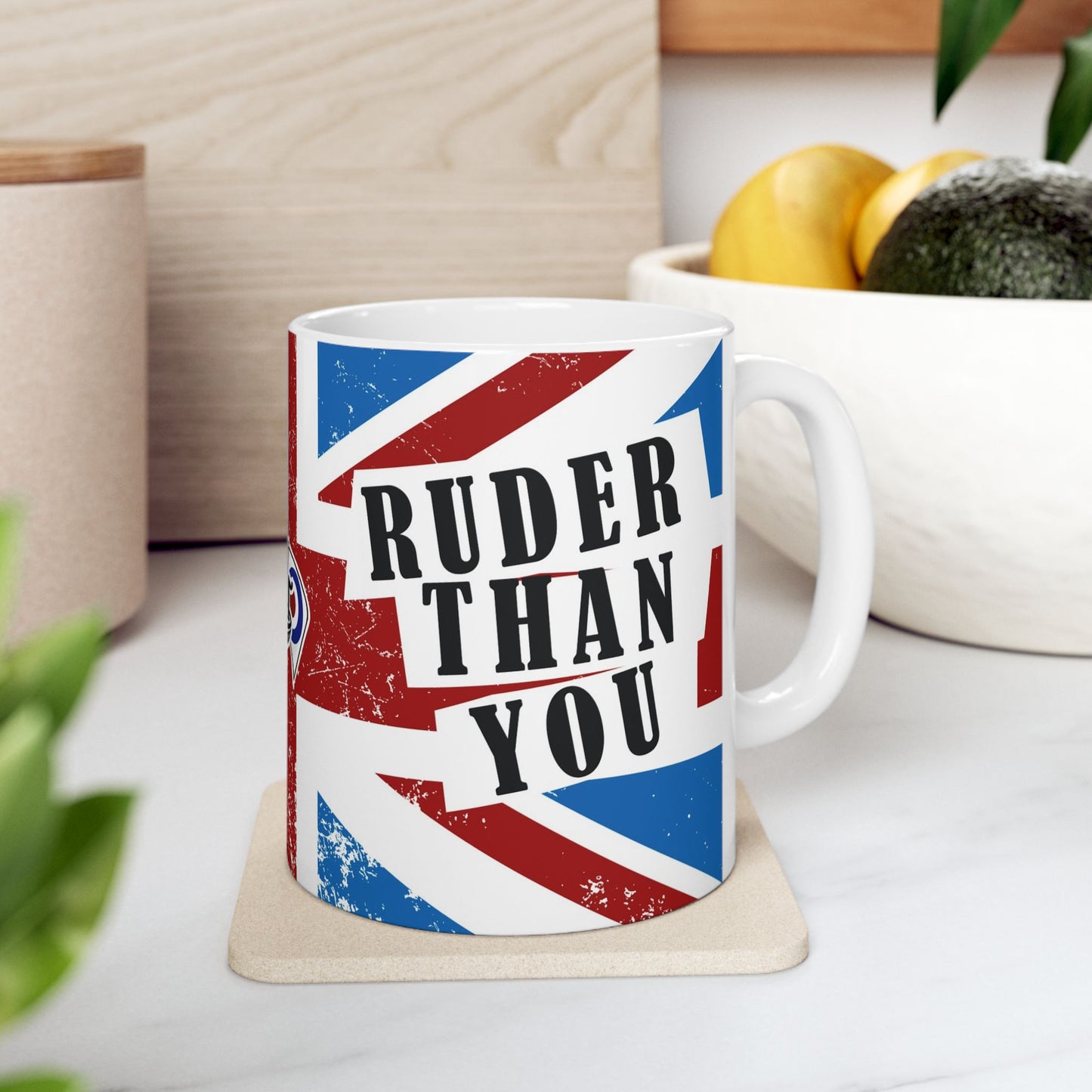 RUDER THAN YOU 11oz Mug