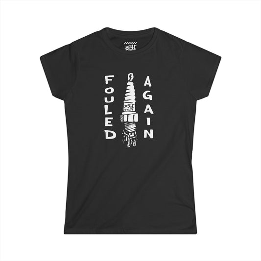 FOULED AGAIN - Women's