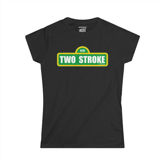 TWO STROKE STREET - Women's