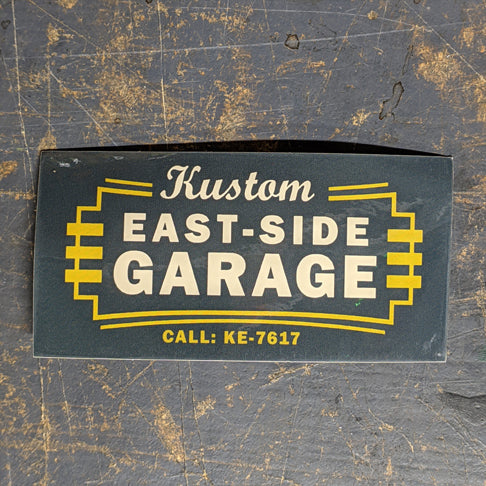 KUSTOM EAST-SIDE GARAGE - 4"
